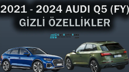 2021-2024 Audi Q5 Facelift (FY) Gizli Özellik Açma Aktivasyonu